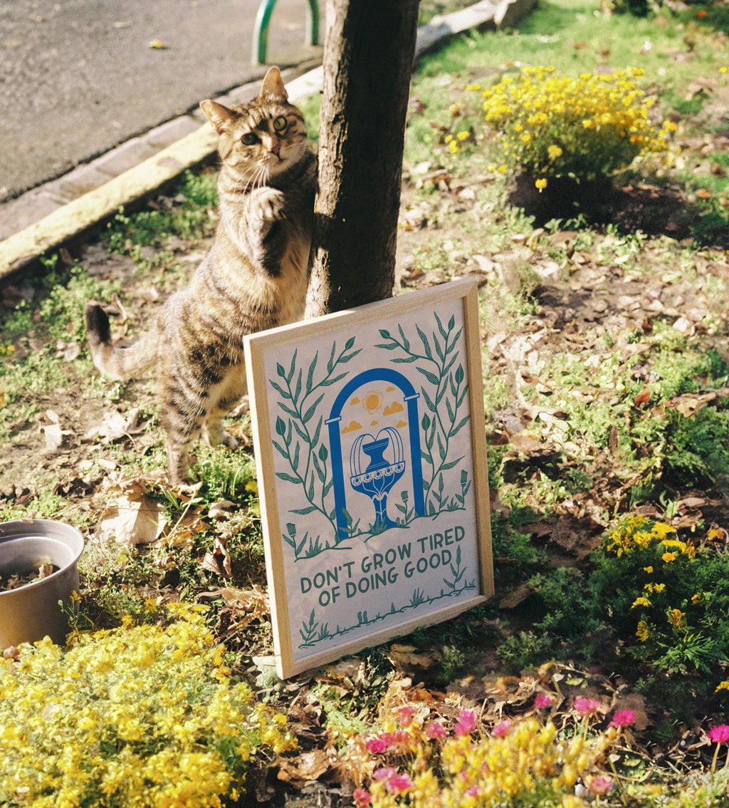 Don't grow tired of doing good Print