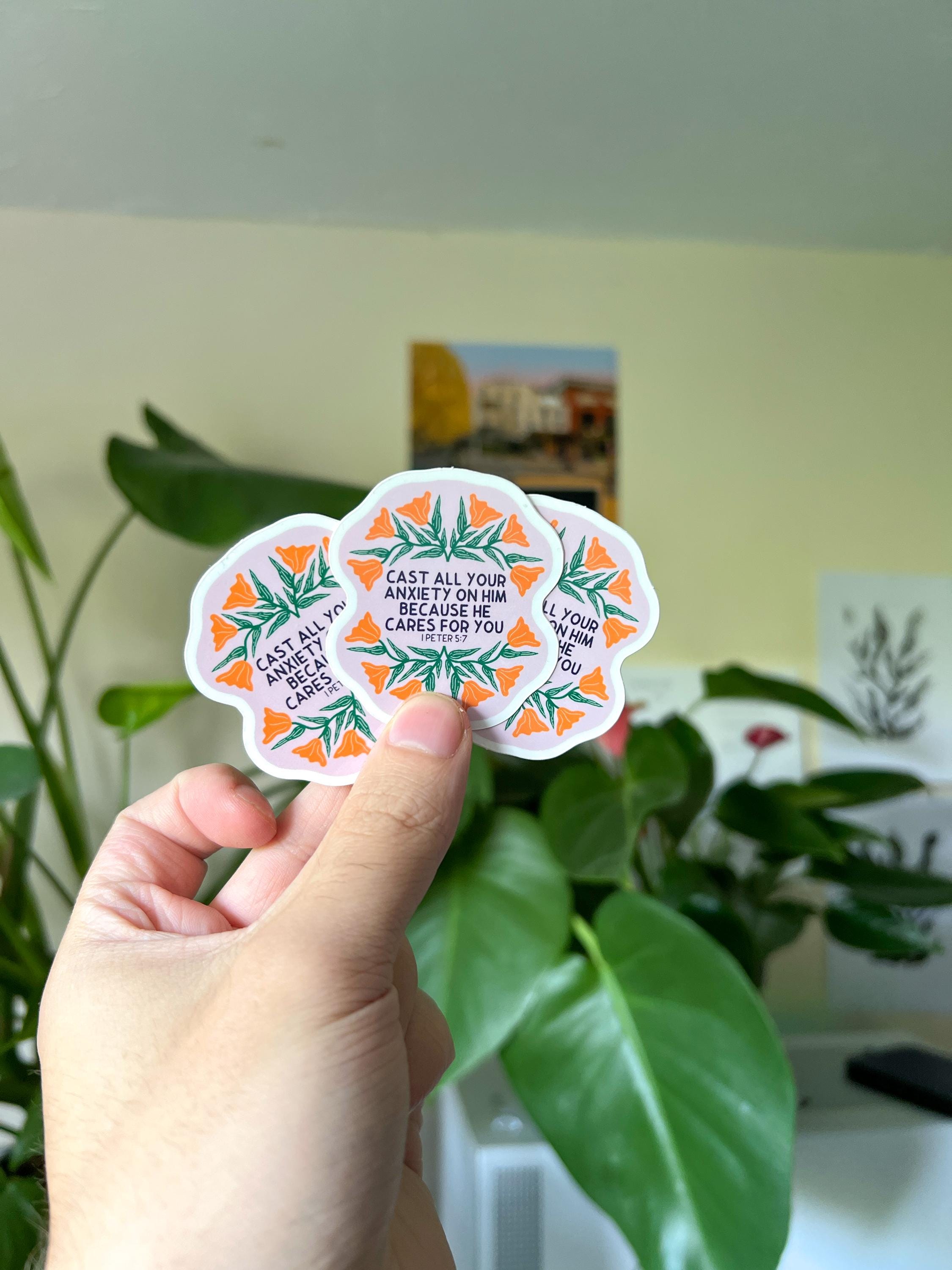 Cast all your anxiety on him because he cares for you Sticker