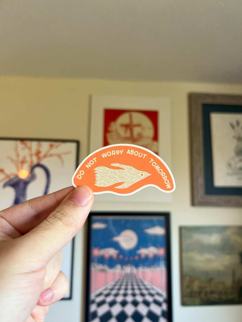 Do Not Worry about tomorrow Sticker