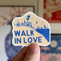 Walk in Love Sticker