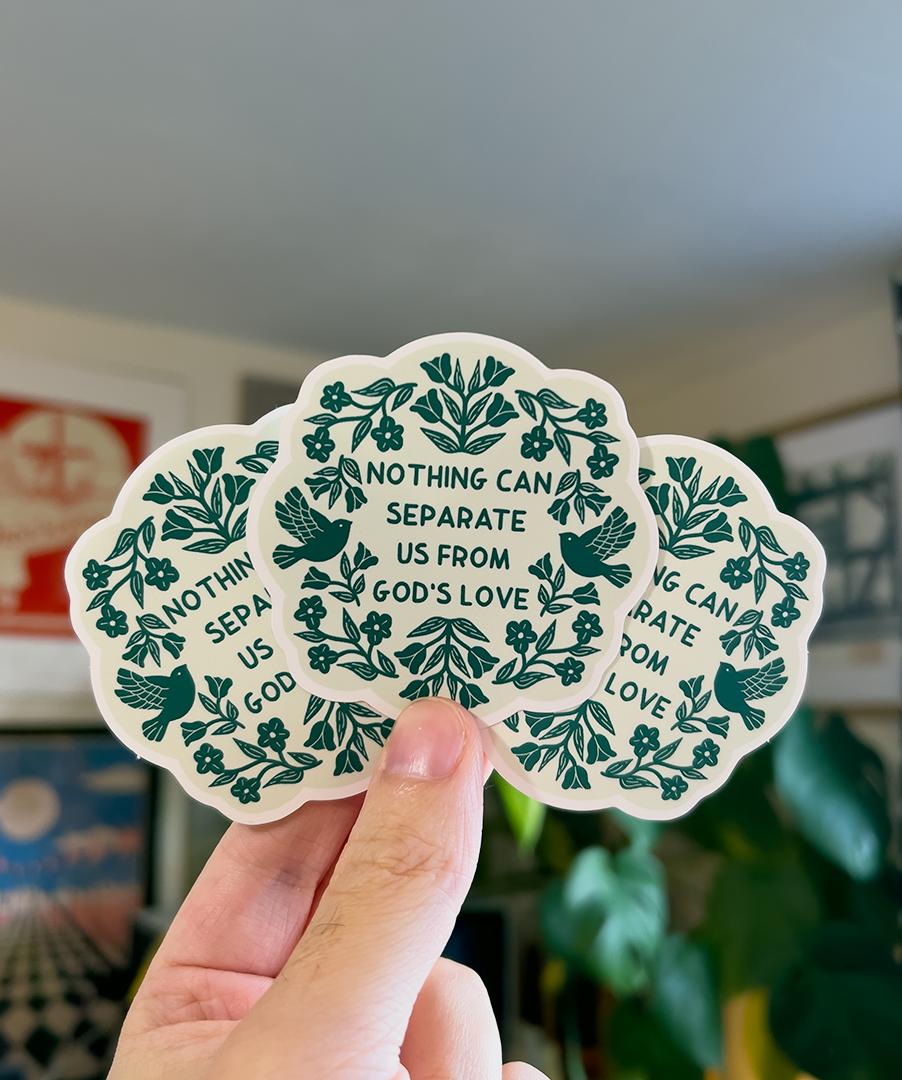 Nothing can separate us from the love of God Sticker