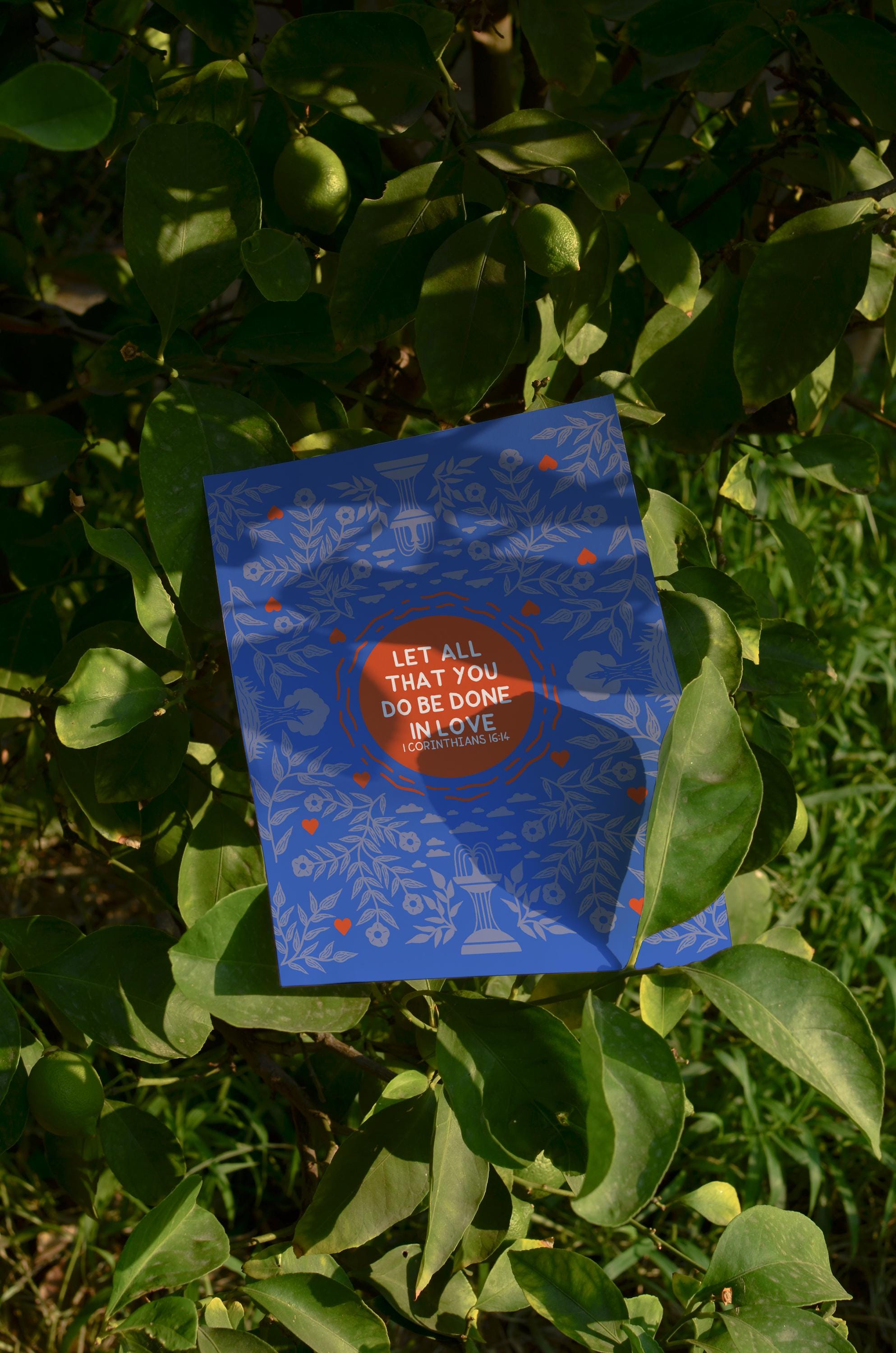 Let all that you do be done in love Print