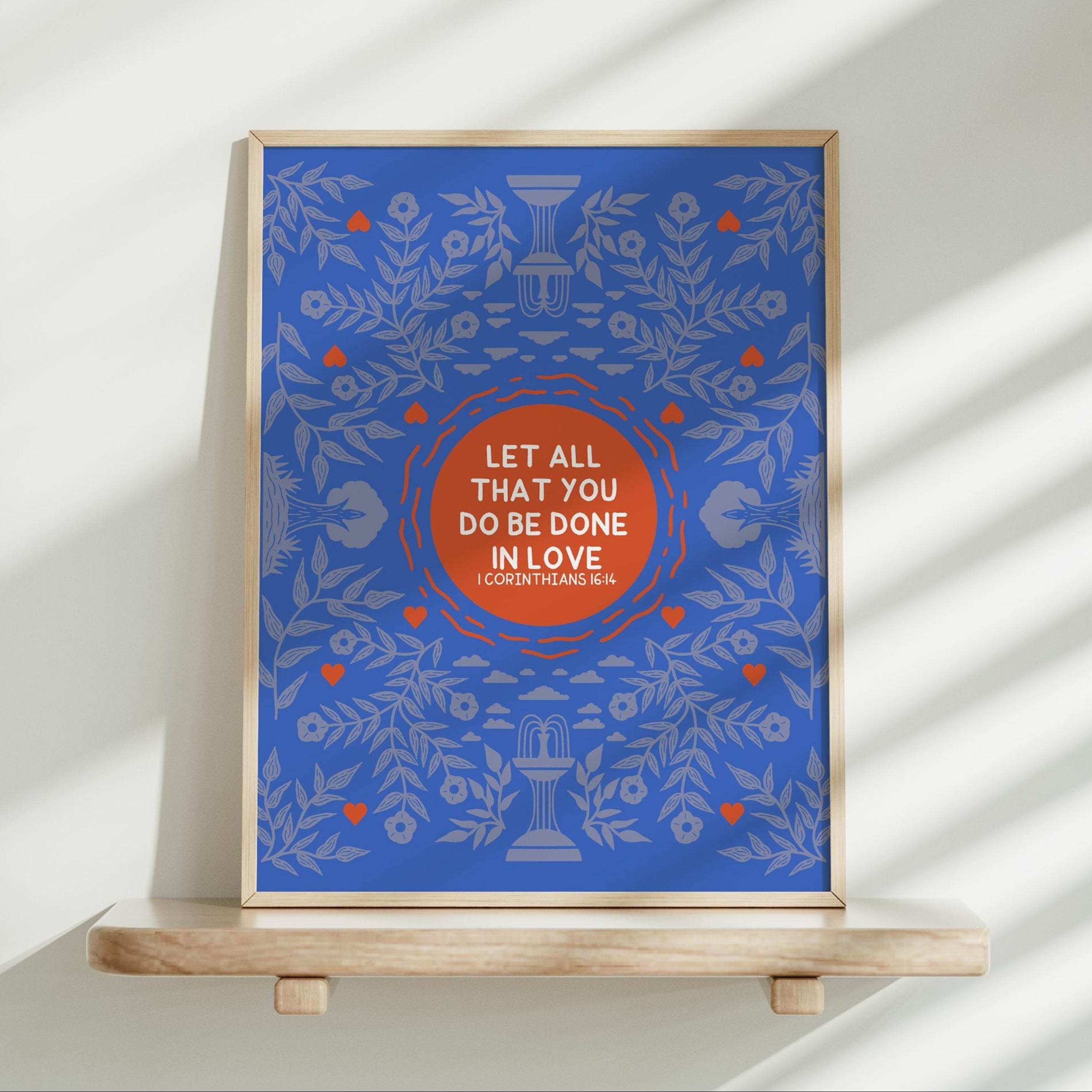 Let all that you do be done in love Print