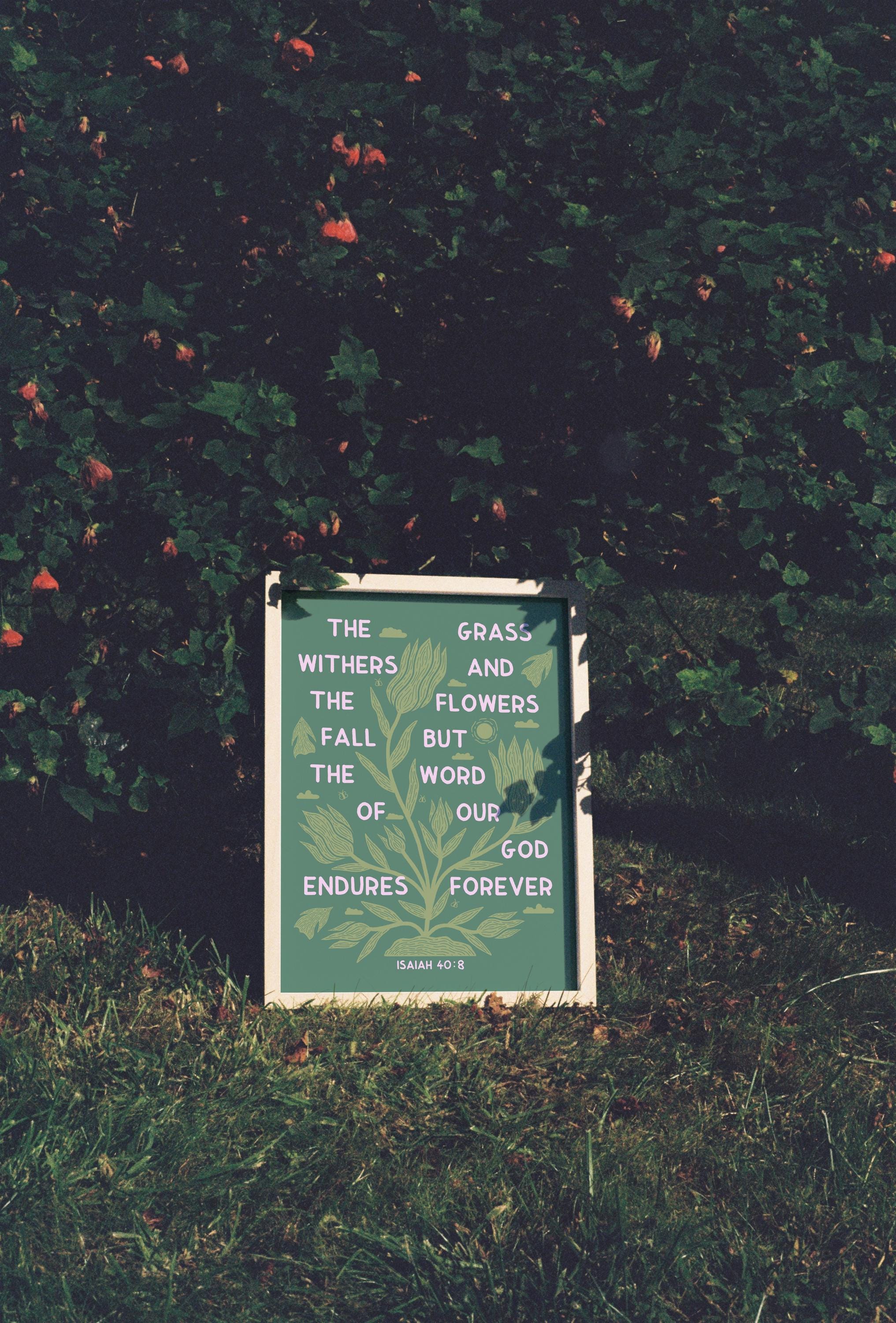 The grass withers and the flowers fall Print