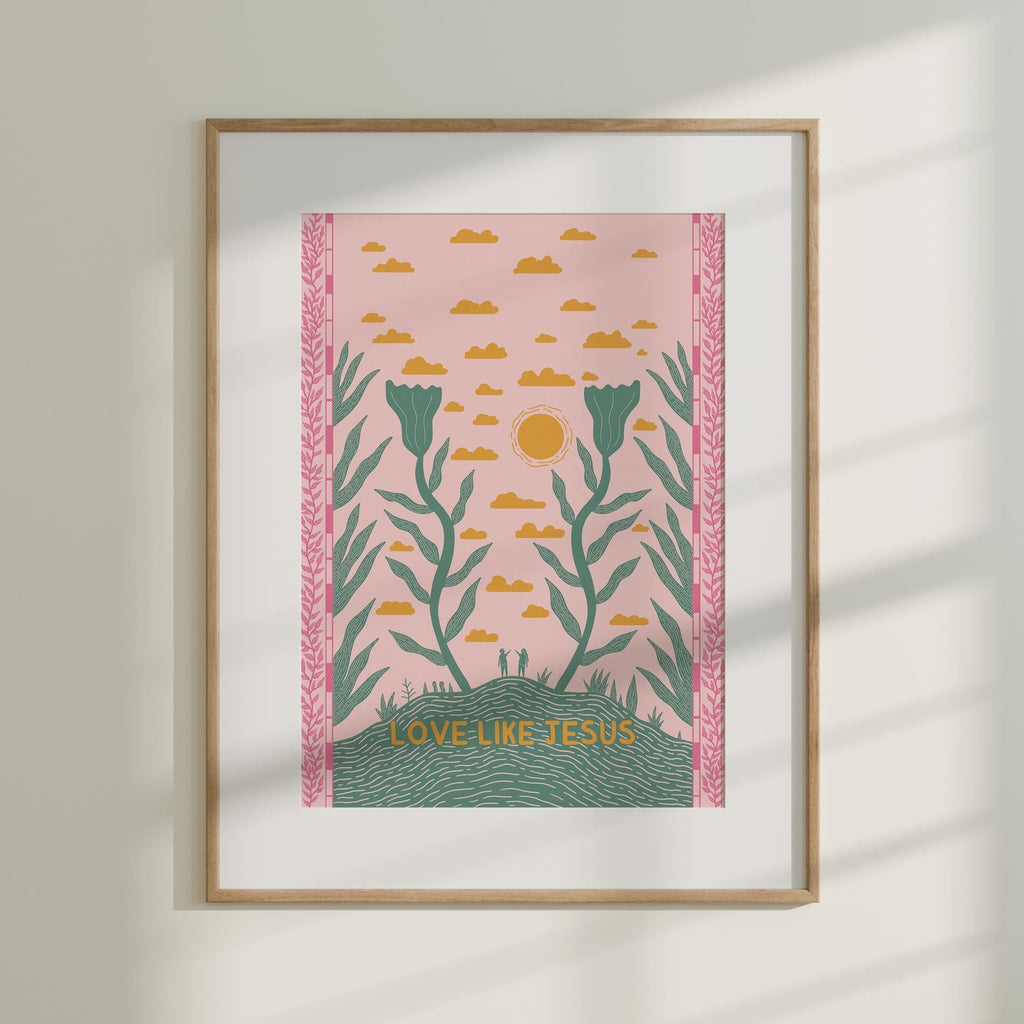 Love Like Jesus Print