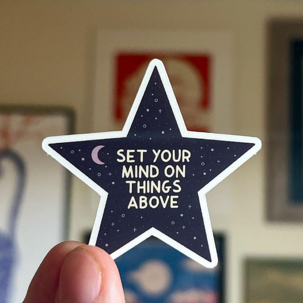 Set your mind on things above Sticker