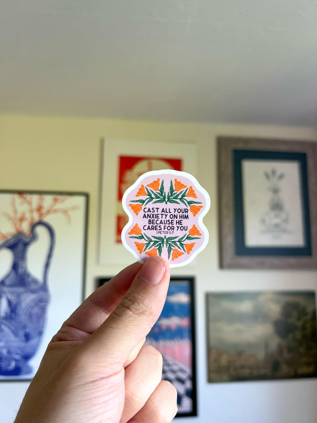 Cast all your anxiety on him because he cares for you Sticker