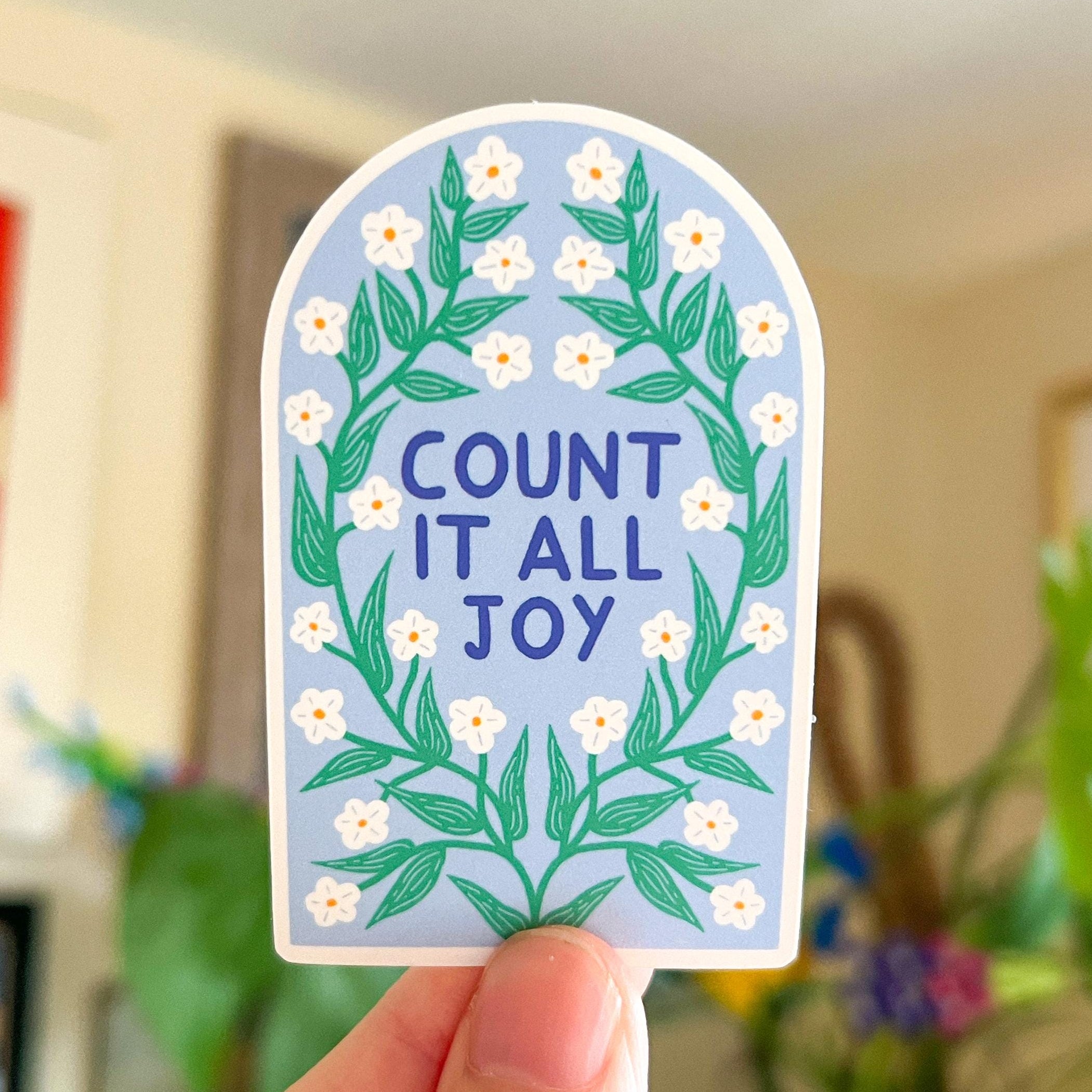 Count it all joy Sticker