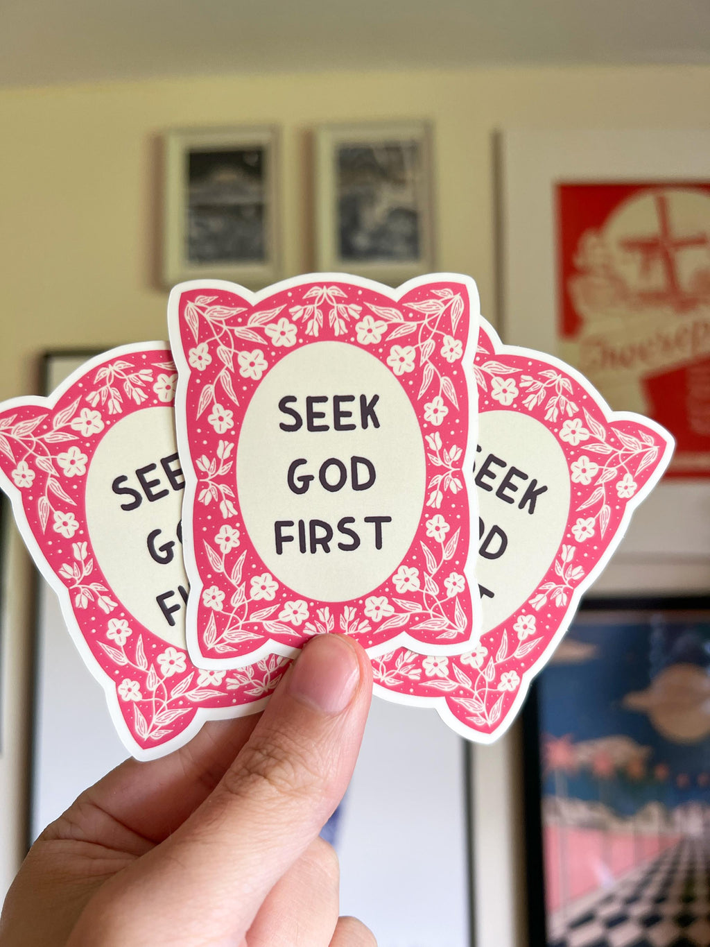 Seek God first Sticker
