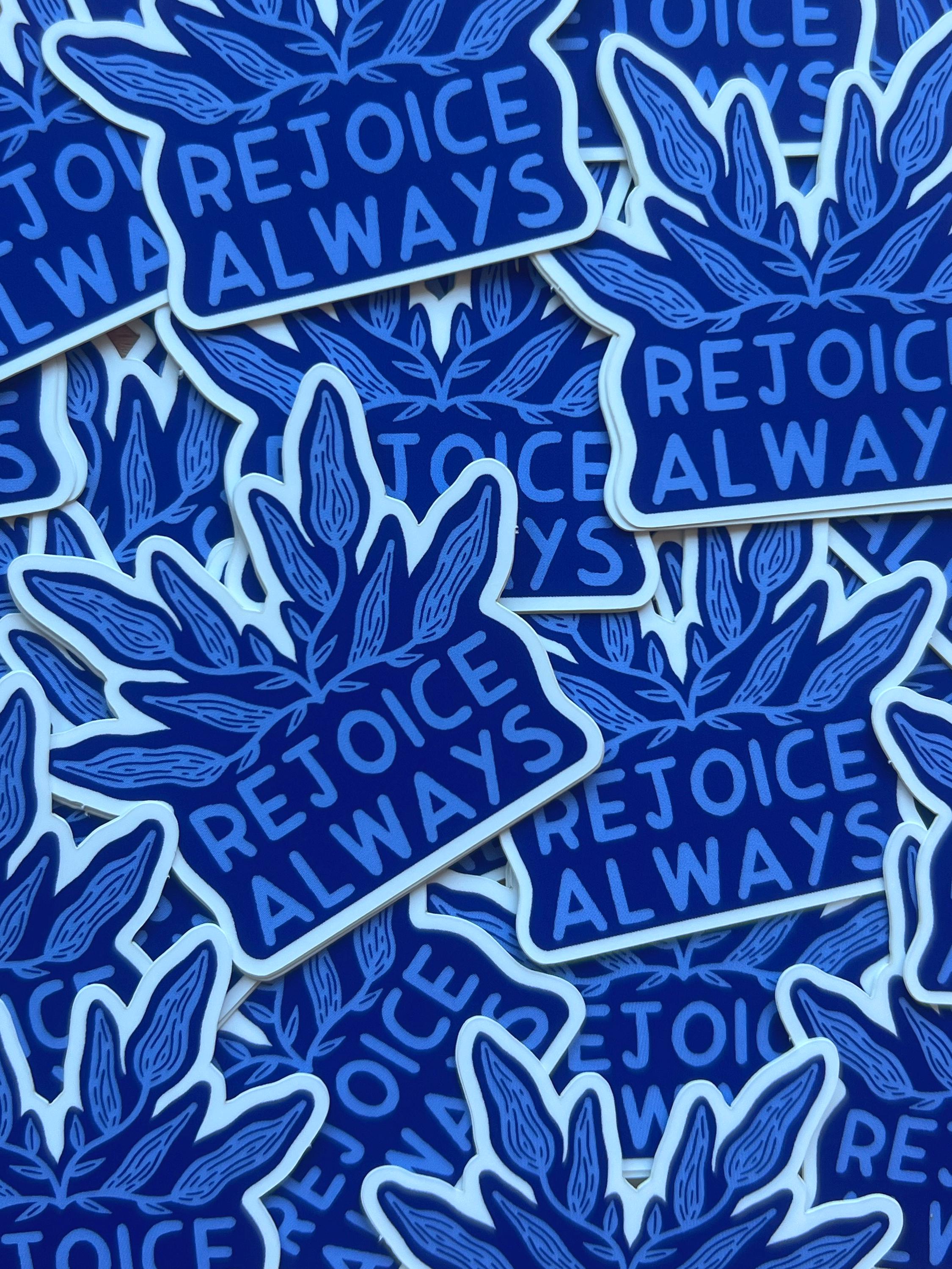 Rejoice Always Sticker