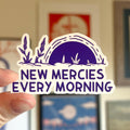 New Mercies Every Morning Sticker