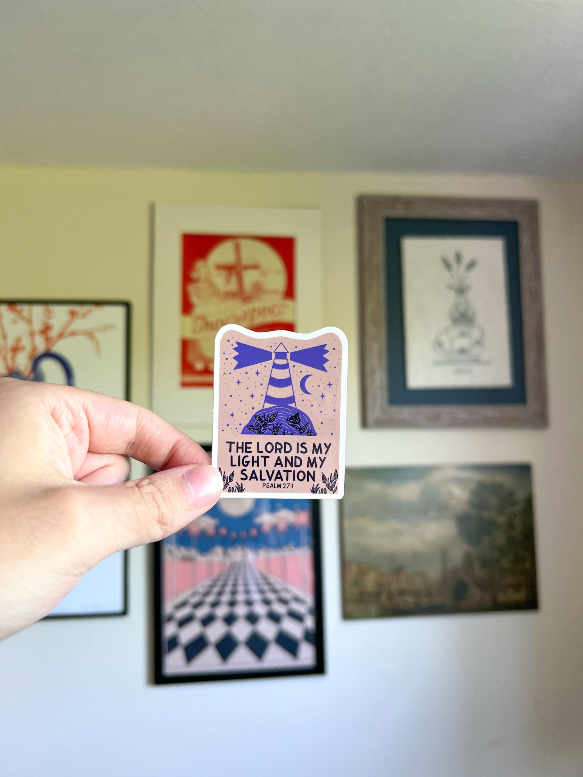 The Lord is my light and my salvation Sticker
