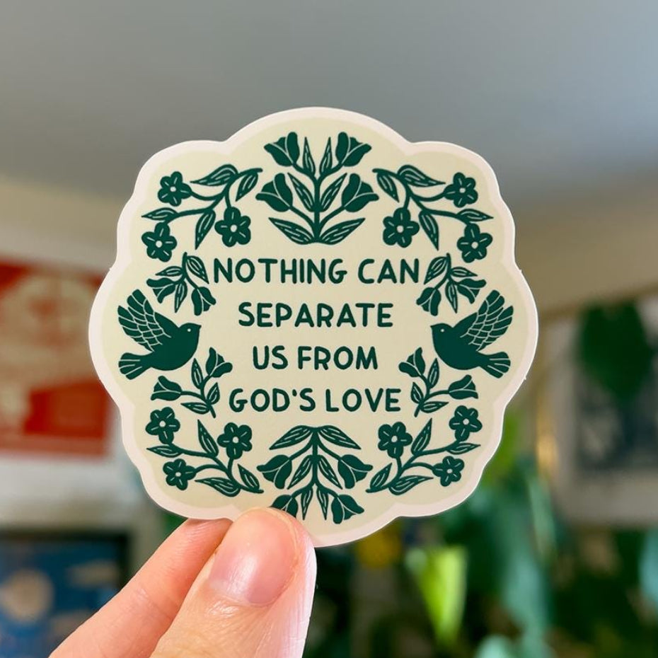 Nothing can separate us from the love of God Sticker