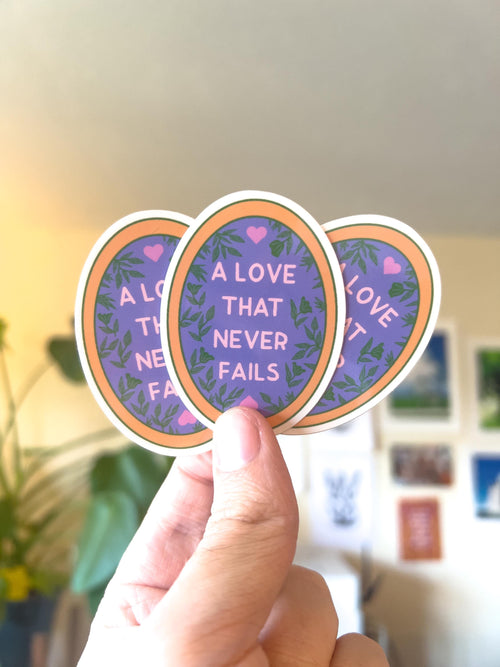 A Love that Never Fails Sticker
